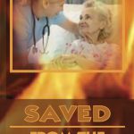 Saved From the Fire