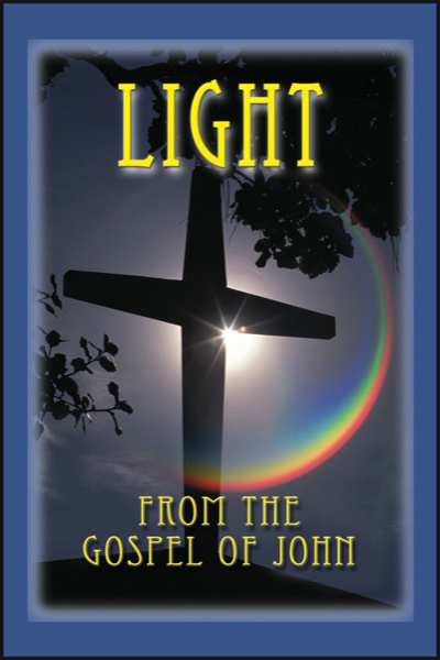 Light From the Gospel of John