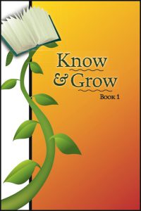 Lessons 1 - 6 - Know & Grow Book 1