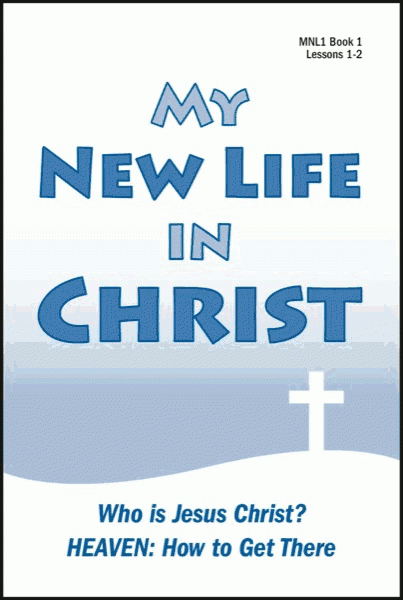 Full Set - My New Life in Christ Course 1
