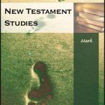 New Testament Studies - Mark