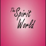 Lessons 1 - 2 - The Spirit World Book 1