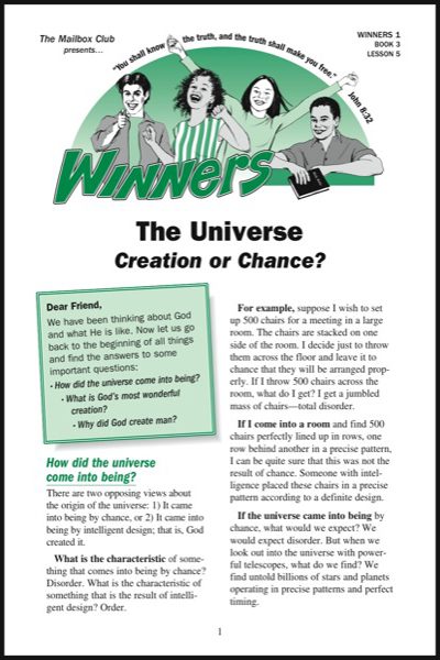 Lessons 5 & 6 - The Universe - Creation or Chance? - What Happened?