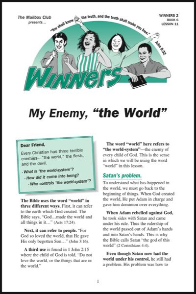 Lessons 11 & 12 - My Enemy- "the World" - My Enemy-"the Flesh